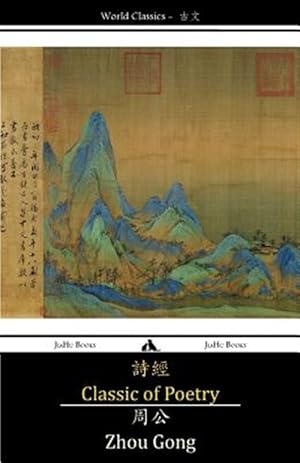 Image du vendeur pour Classic of Poetry: Shijing -Language: chinese mis en vente par GreatBookPrices
