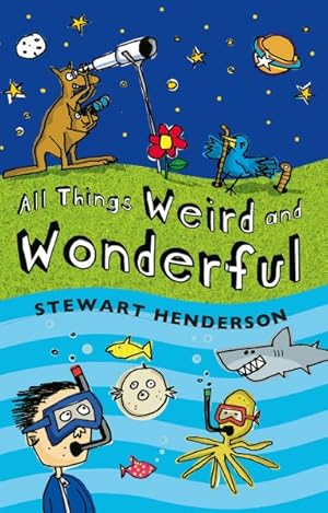 Seller image for All Things Weird And Wonderful for sale by GreatBookPrices