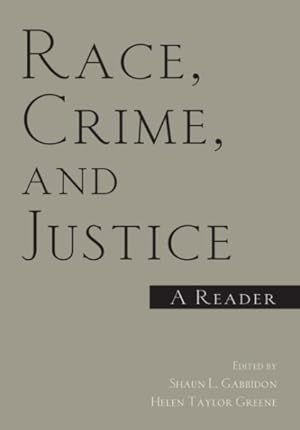 Imagen del vendedor de Race, Crime And Justice : A Reader a la venta por GreatBookPrices