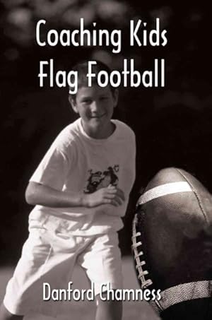 Bild des Verkufers fr Coaching Kids Flag Football zum Verkauf von GreatBookPrices
