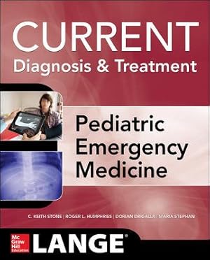 Seller image for Current Diagnosis and Treatment Pediatric Emergency Medicine for sale by GreatBookPrices