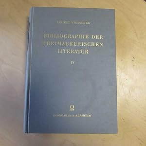 Imagen del vendedor de Bibliographie der freimaurerischen Literatur - Band IV: Erster Ergnzungsband a la venta por Bookstore-Online