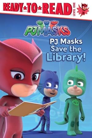 Bild des Verkufers fr PJ Masks Save the Library! zum Verkauf von GreatBookPrices
