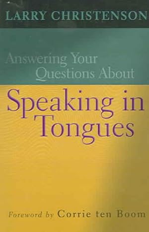 Seller image for Answering Your Questions About Speaking In Tongues for sale by GreatBookPrices