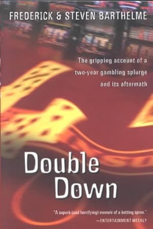 Seller image for Double Down : Reflections on Gambling and Loss for sale by GreatBookPrices