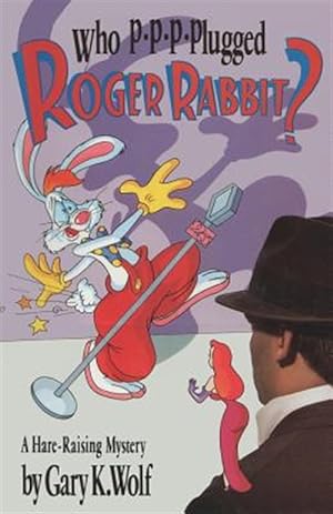 Seller image for Who P-p-p-plugged Roger Rabbit? for sale by GreatBookPrices