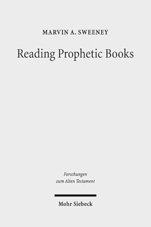 Bild des Verkufers fr Reading Prophetic Books : Form, Intertextuality, and Reception in Prophetic and Post-Biblical Literature zum Verkauf von GreatBookPrices