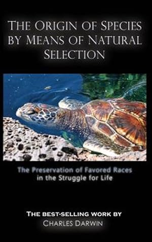 Seller image for The Origin Of Species By Means Of Natural Selection for sale by GreatBookPrices