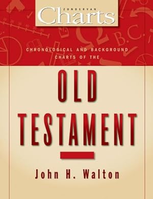 Seller image for Chronological and Background Charts of the Old Testament for sale by GreatBookPrices