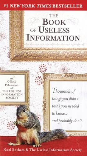 Bild des Verkufers fr Book of Useless Information : An Official Publication of the Useless Information Society zum Verkauf von GreatBookPrices
