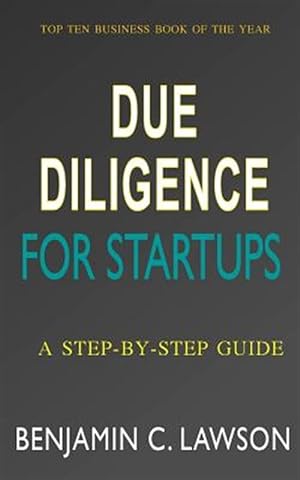 Seller image for Due Diligence for Startups : A Step-by-step Guide for sale by GreatBookPrices