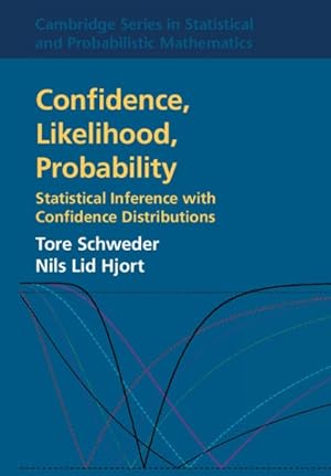Immagine del venditore per Confidence, Likelihood ,and Probability : Statistical Inference With Confidence Distributions venduto da GreatBookPrices