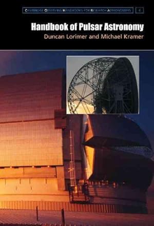 Immagine del venditore per Handbook Of Pulsar Astronomy venduto da GreatBookPrices