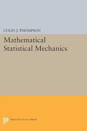 Immagine del venditore per Mathematical Statistical Mechanics venduto da GreatBookPrices