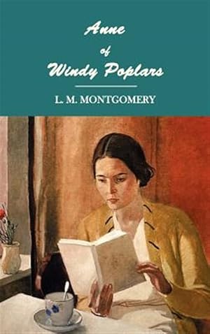 Image du vendeur pour Anne of Windy Poplars mis en vente par GreatBookPrices