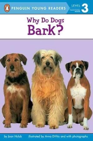 Immagine del venditore per Why Do Dogs Bark? venduto da GreatBookPrices