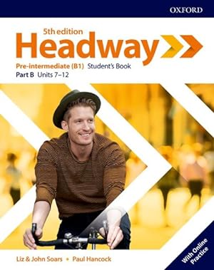 Imagen del vendedor de Headway: Pre-Intermediate: Student's Book B with Online Practice -Language: spanish a la venta por GreatBookPrices