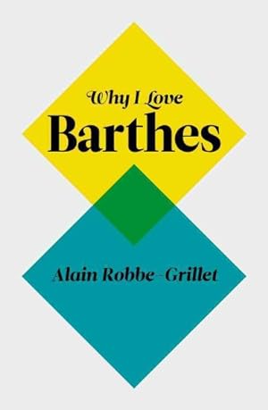 Seller image for Why I Love Barthes for sale by GreatBookPrices