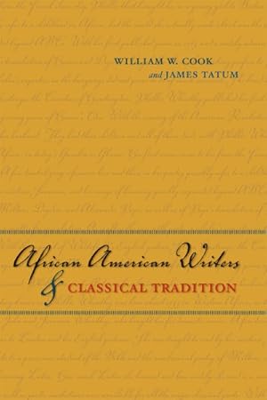 Seller image for African American Writers and Classical Tradition for sale by GreatBookPrices