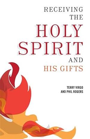 Imagen del vendedor de Receiving the Holy Spirit and His Gifts a la venta por GreatBookPrices