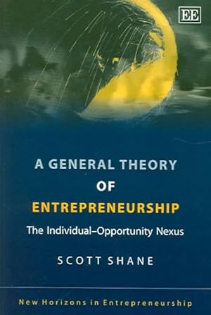 Image du vendeur pour General Theory Of Entrepreneurship : The Individual-opportunity Nexus mis en vente par GreatBookPrices