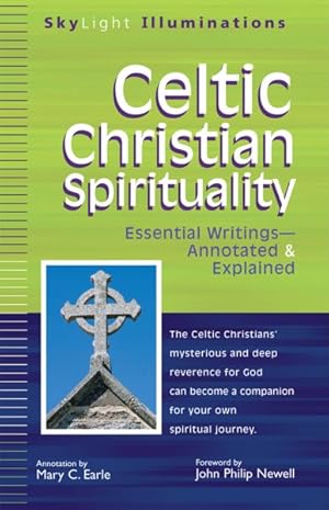 Image du vendeur pour Celtic Christian Spirituality : Essential Writings - Explained mis en vente par GreatBookPrices