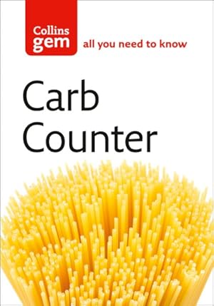 Imagen del vendedor de Carb Counter : Ratings for over 2000 foods- plus portions, calories, protein, fat & fibre a la venta por GreatBookPrices