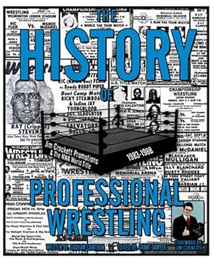 Bild des Verkufers fr History of Professional Wrestling : Jim Crockett Promotions & the Nwa World Title 1983-1988 zum Verkauf von GreatBookPrices