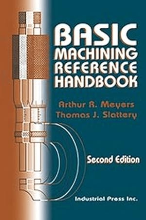 Seller image for Basic Machining Reference Handbook for sale by GreatBookPrices
