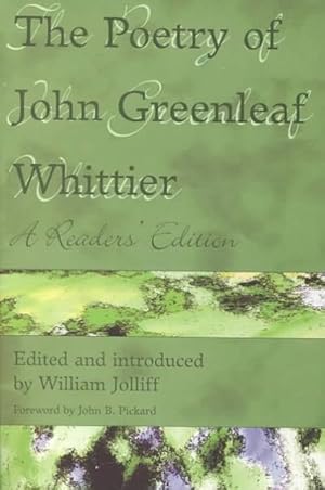 Seller image for Poetry of John Greenleaf Whittier : A Readers' Edition for sale by GreatBookPrices