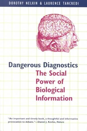 Seller image for Dangerous Diagnostics : The Social Power of Biological Information : With a New Preface for sale by GreatBookPrices