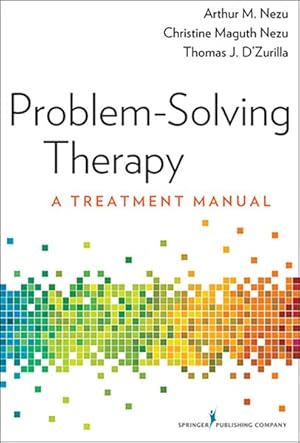 Image du vendeur pour Problem-Solving Therapy : A Treatment Manual mis en vente par GreatBookPrices