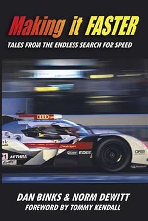 Bild des Verkufers fr Making It Faster : Tales from the Endless Search for Speed zum Verkauf von GreatBookPrices