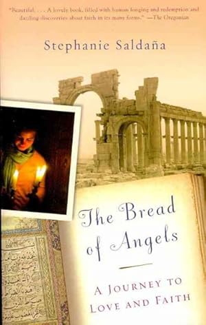 Immagine del venditore per Bread of Angels : A Journey to Love and Faith venduto da GreatBookPrices