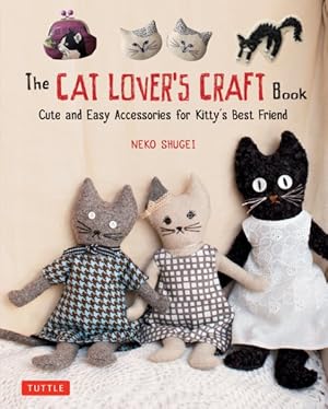 Bild des Verkufers fr Cat Lover's Craft Book zum Verkauf von GreatBookPrices