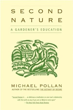 Immagine del venditore per Second Nature : A Gardener's Education venduto da GreatBookPrices