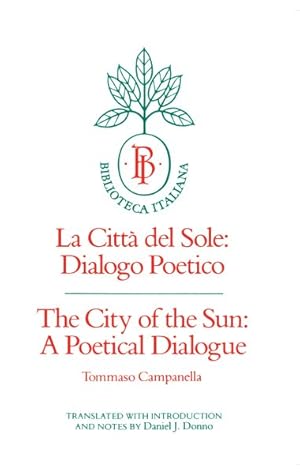 Immagine del venditore per La Citt`a Del Sole : A Poetical Dialogue (La Citt Del Sole: Dialogo Poetico) venduto da GreatBookPrices