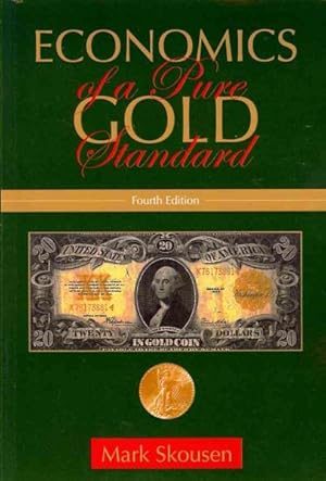 Imagen del vendedor de Economics of a Pure Gold Standard a la venta por GreatBookPrices