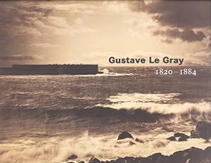 Imagen del vendedor de Gustave Le Gray, 1820-1884 a la venta por GreatBookPrices