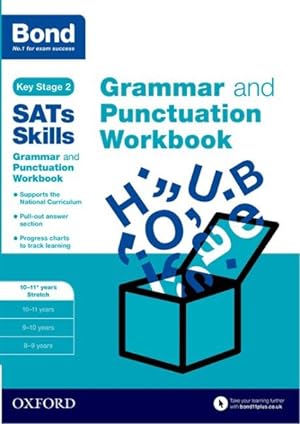 Seller image for Bond Sats Skills: Grammar and Punctuation Workbook : 10-11+ Years Stretch for sale by GreatBookPrices