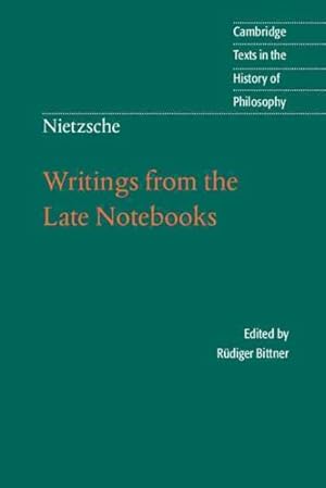 Imagen del vendedor de Writings from the Late Notebooks a la venta por GreatBookPrices