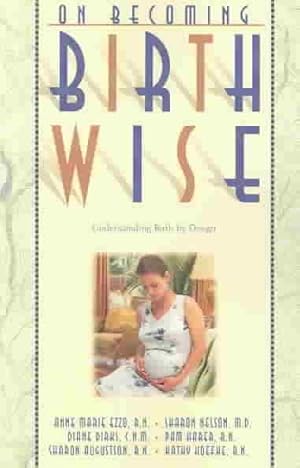 Seller image for On Becoming Birthwise for sale by GreatBookPrices