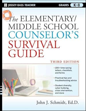 Seller image for Elementary / Middle School Counselor's Survival Guide for sale by GreatBookPrices