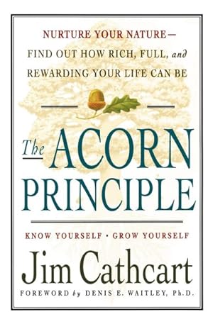 Imagen del vendedor de Acorn Principle : Discover, Explore & Grow the Seeds of Your Greatest Potential a la venta por GreatBookPrices