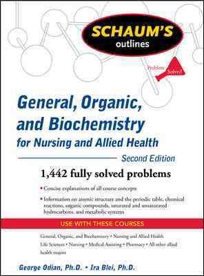 Seller image for Schaum's Outlines of General, Organic, and Biochemistry for Nursing and Allied Health for sale by GreatBookPrices