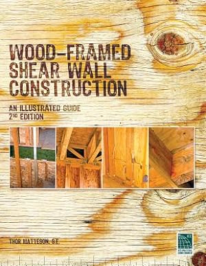 Bild des Verkufers fr Wood-Framed Shear Wall Construction--An Illustrated Guide zum Verkauf von GreatBookPrices