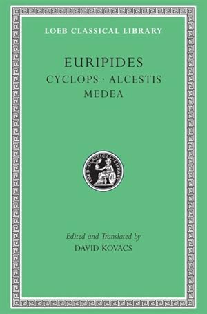 Imagen del vendedor de Euripides : Cyclops, Alcestis, Medea a la venta por GreatBookPrices