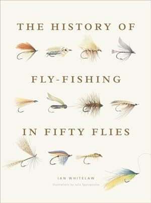Seller image for History of Fly-Fishing in Fifty Flies for sale by GreatBookPrices