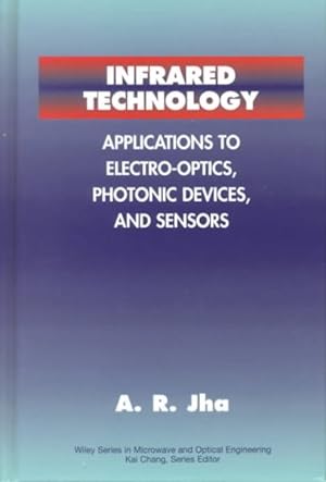 Imagen del vendedor de Infrared Technology : Applications to Electro-Optics, Photonic Devices and Sensors a la venta por GreatBookPrices