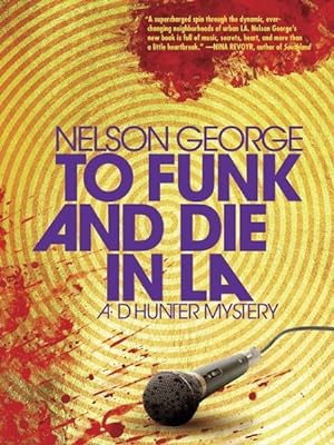 Imagen del vendedor de To Funk and Die in LA a la venta por GreatBookPrices